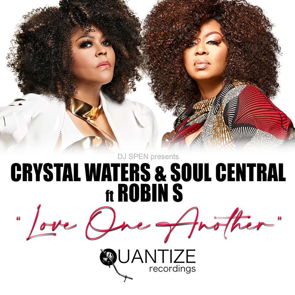 Crystal Waters & Soul Central ft Robin S - Love One Another (Crackazat ...